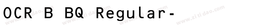 OCR B BQ Regular字体转换